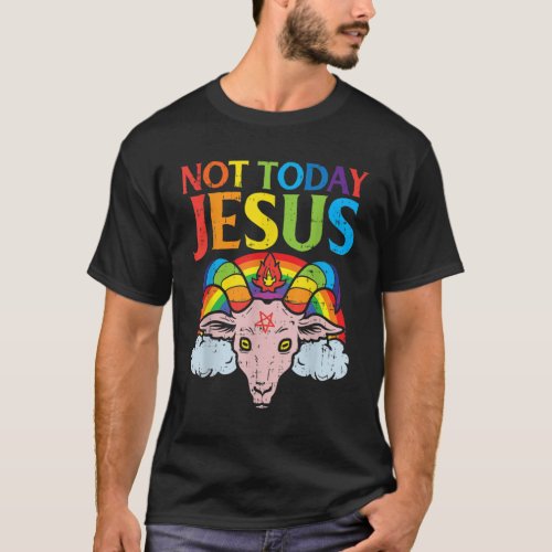 Today Not Jesus Satan Goat Satanic Rainbow Satanis T_Shirt