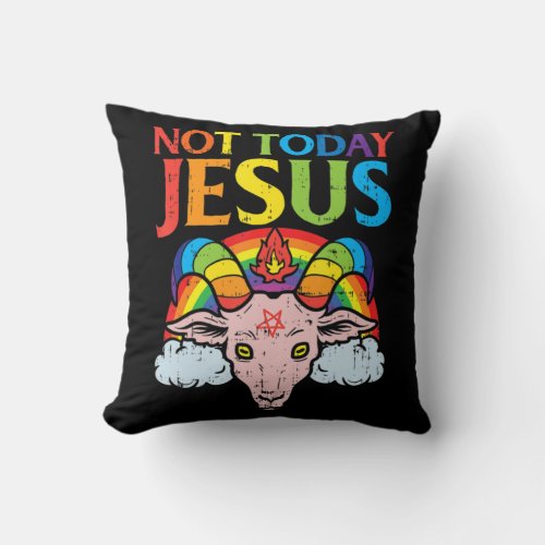 Today Not Jesus Satan Goat Satanic Rainbow Satanis Throw Pillow