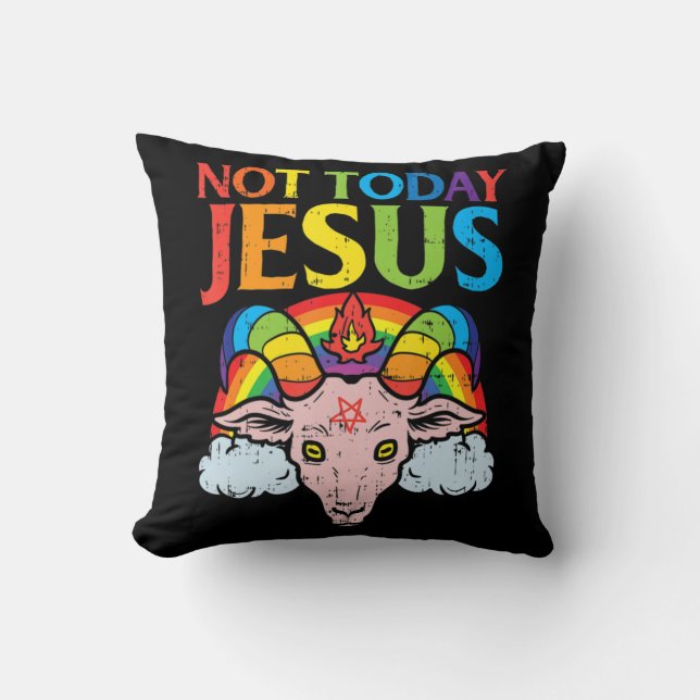 Today Not Jesus Satan Goat Satanic Rainbow Satanis Throw Pillow (Front)