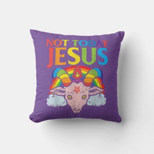 Today Not Jesus Satan Goat Satanic Rainbow Satanis Throw Pillow