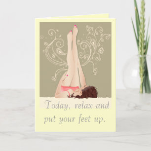 Today, relax and put your feet up card