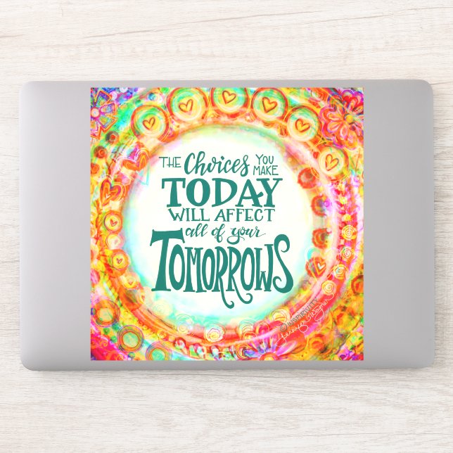 Today’s Choices Encouragement Pretty Inspirivity Sticker (Computer)