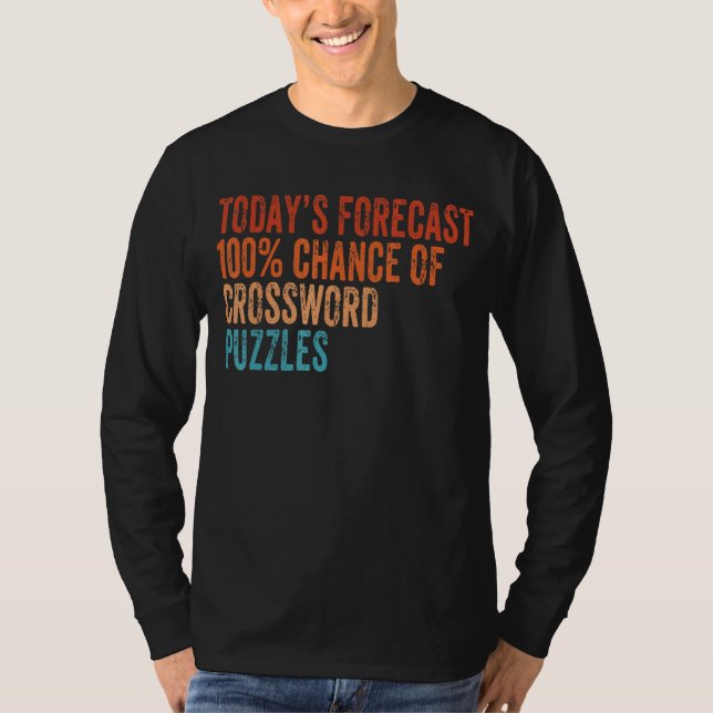 Today S Forecast 100 Crossword Puzzles Funny Vinta T-Shirt (Front)
