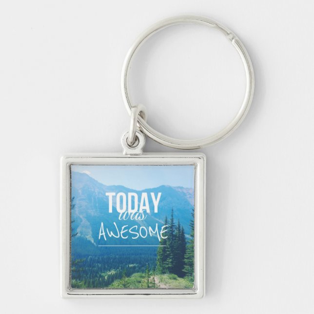 Today Was Awesome Keychain (Front)