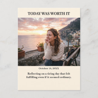 Today was Worth it Custom Photo Postcard