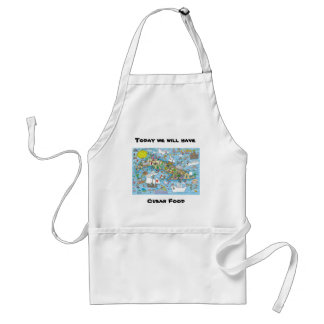 Today we will have, Cuban Food Adult Apron