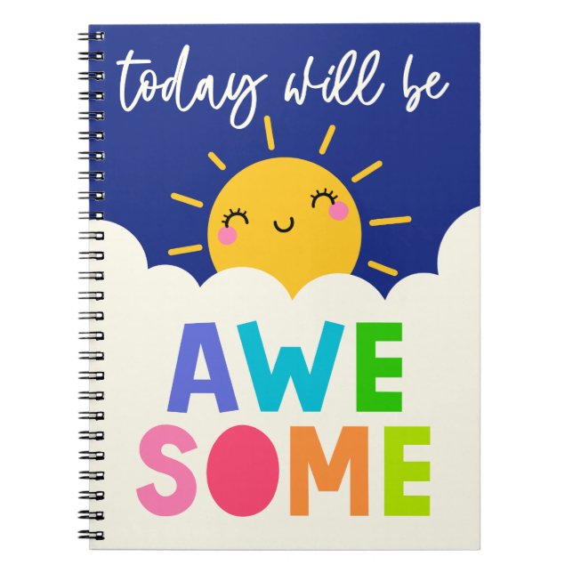 Today Will Be Awesome Notebook (Front)