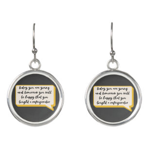 today you are young earrings