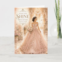 Today You Shine Brighter Than Ever Quinceañera