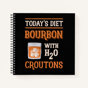Today's Bourbon With Water Groutons Notebook