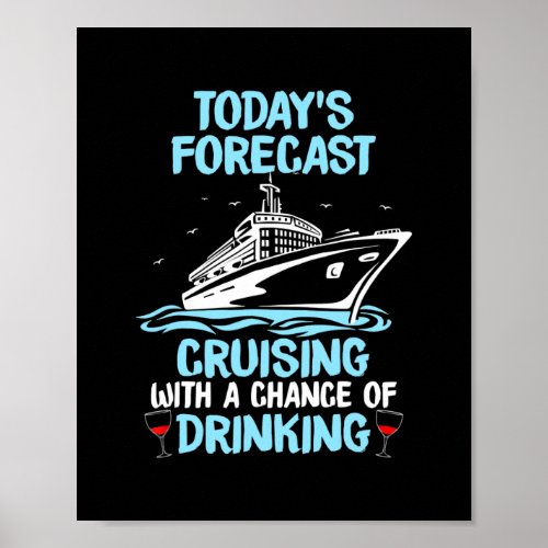 Todays Forecast Cruising With A Chance Of Poster