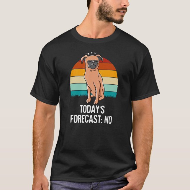 Todays Forecast No Sarcastic Funny Sarcasm Humor D T-Shirt (Front)