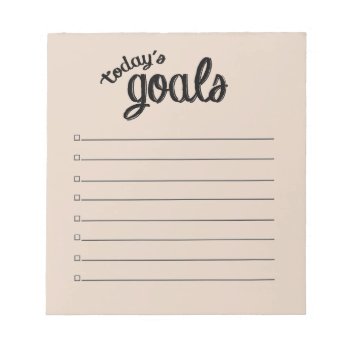 Today's Goals Notepad by WarmCoffee at Zazzle