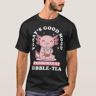 Today's Good Mood Bubble Tea Kawaii Axolotl T-Shirt
