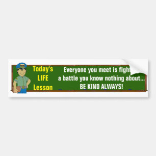 Today's LIFE Lesson...If you're ontime... Bumper Sticker