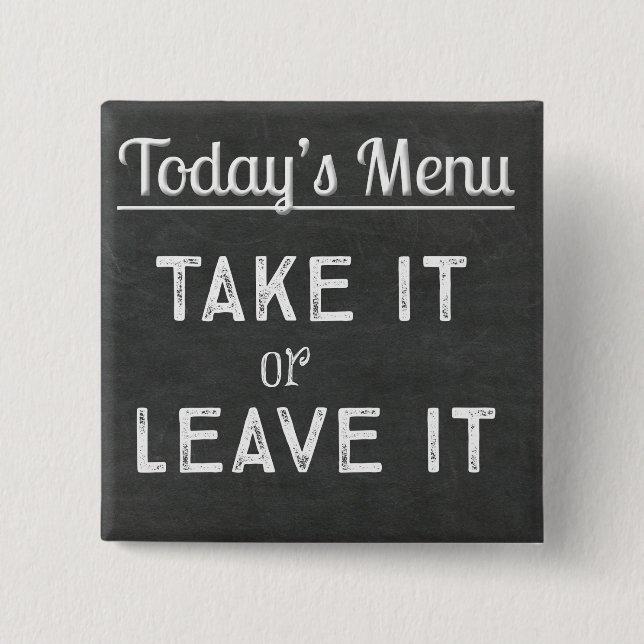 Today's Menu Chalkboard Pinback Button (Front)