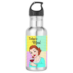Today's Mood, Retro Lady Holding Wine Stainless Steel Water Bottle