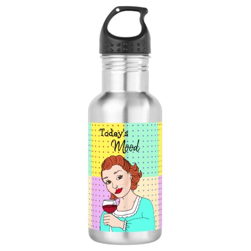Todays Mood Retro Lady Holding Wine  Stainless Steel Water Bottle