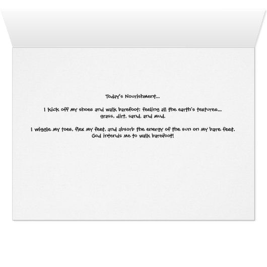 Today's Nourishment Card: Walk Barefoot (Inside Horizontal (Bottom))
