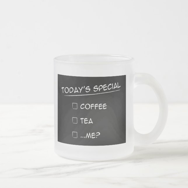Today's Special: Coffee, tea or ...me? Mug (Right)