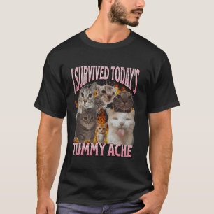 Today's Tummy Ache Funny Cat Meme Bootleg Graphic T-Shirt