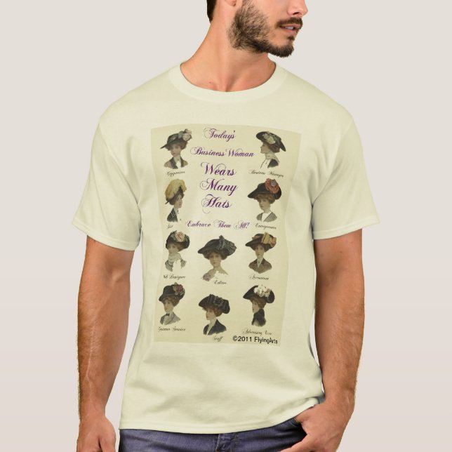 Todays Women Wear Many Hats T-Shirt (Front)