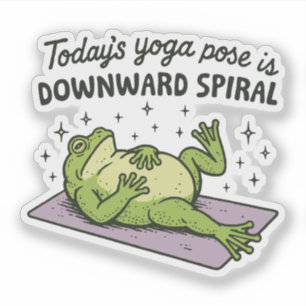Today's yoga pose is downward spiral funny frog sticker