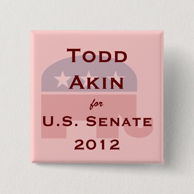 Todd Akin for U.S. Senate button (Front)