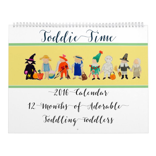 Toddie Time Toddler Water-Colored 2016 Calendar (Cover)