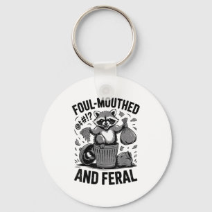 Toddler Foul-mouthed & Feral Raccoon Meme Funn Keychain