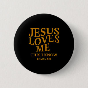 Toddler Girl Jesus Loves Me This I Know Christian Button