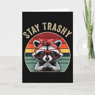 Toddler Girl Stay Trashy Raccoon Feral Mom Funny T Card