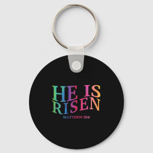 Toddler He Is Risen Christian Easter God Sister Da Keychain