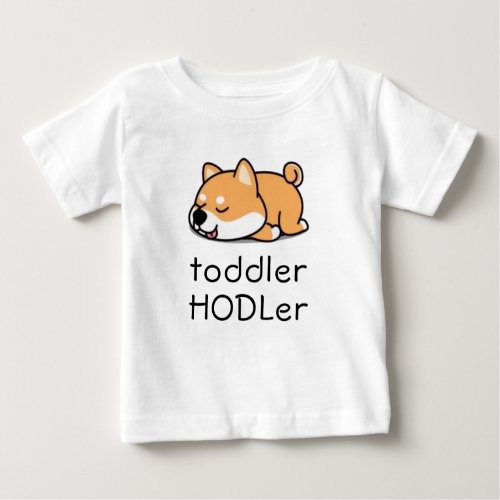 Toddler HODLer Dogecoin Crypto Cute Baby Shiba Inu Baby T_Shirt