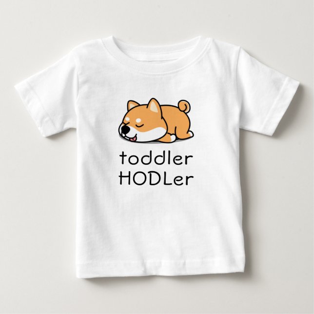 Toddler HODLer Dogecoin Crypto Cute Baby Shiba Inu Baby T-Shirt (Front)