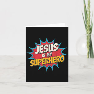 Toddler Jesus Is My Superhero Christian God Son Br Card
