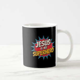 Toddler Jesus Is My Superhero Christian God Son Br Coffee Mug