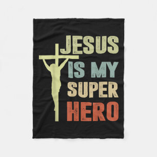 Toddler Jesus Is My Superhero Christian God Son Br Fleece Blanket