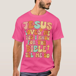 Toddler Jesus Loves Me This I Know Kid Youth Jesus T-Shirt