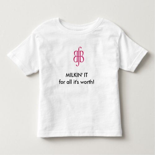 Toddler Milkin It Breastfeeding T_shirt