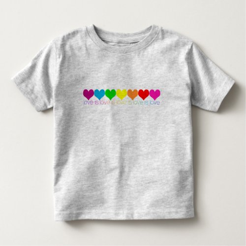 Toddler Pride Rainbow Hearts Love is Love T_Shirt