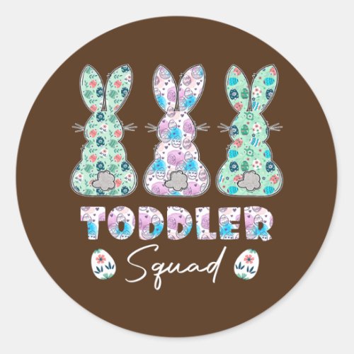 Toddler Squad Teacher Easter Bunny  Classic Round Sticker