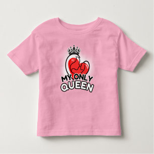 Toddler T-Shirt : My Only Queen (pink)