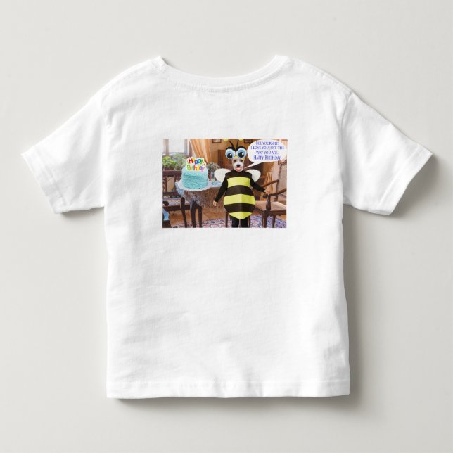 toddler tee.  Happy Birthday.  bee dog T-shirt (Back)