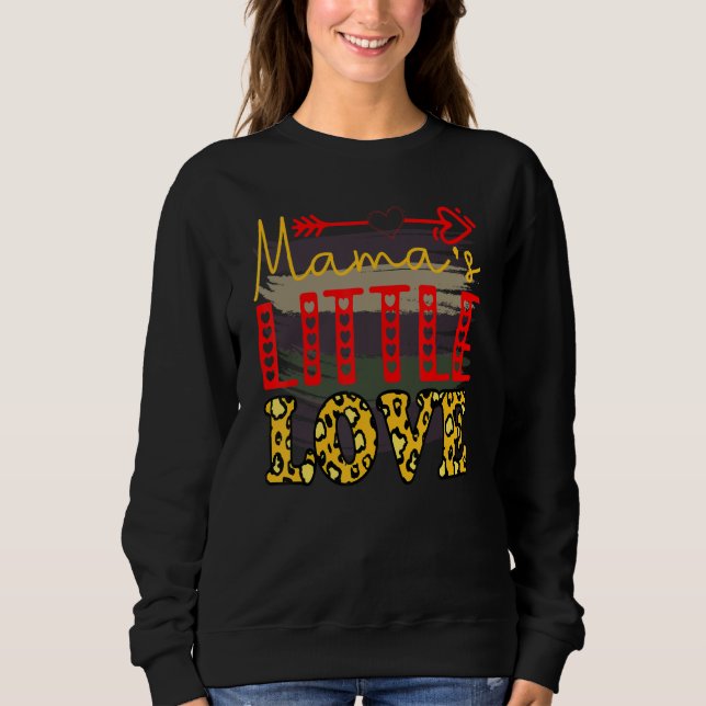 Toddler Valentine Day Boys Girls Cute Mama Little  Sweatshirt (Front)