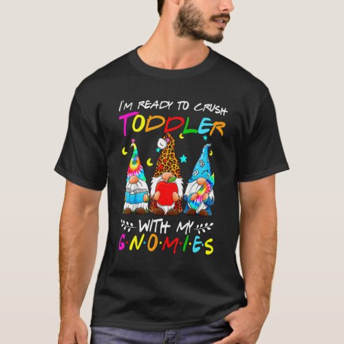 Toddler With My Gnomies Tie Dye Back To School 1 T_Shirt