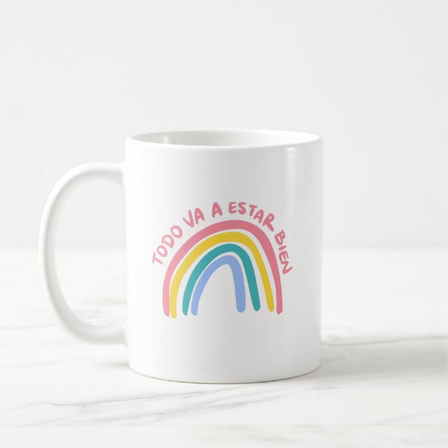 Todo Va a Estar Bien Rainbow Coffee Mug (Left)