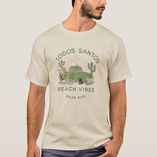 Todos Santos Beach Vibes Mexico vintage T_Shirt