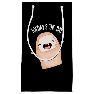 Toe-day's The Day Funny Toe Pun Dark BG Small Gift Bag