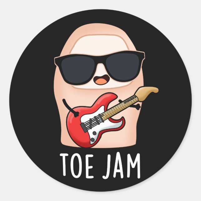 Toe Jam Funny Big Toe Music Pun Dark BG Classic Round Sticker (Front)